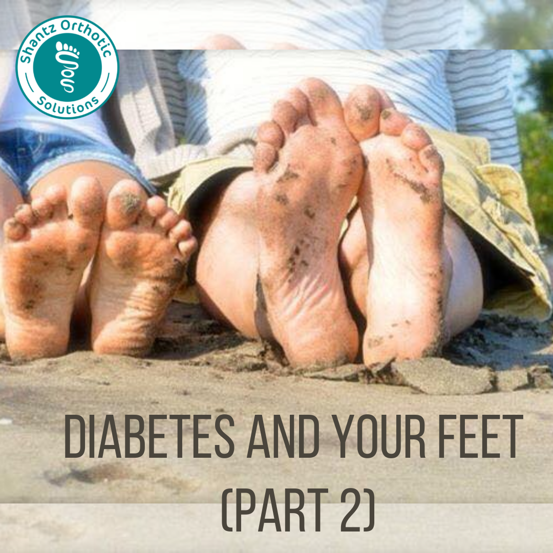 How does Diabetes relate to your feet? Part 2